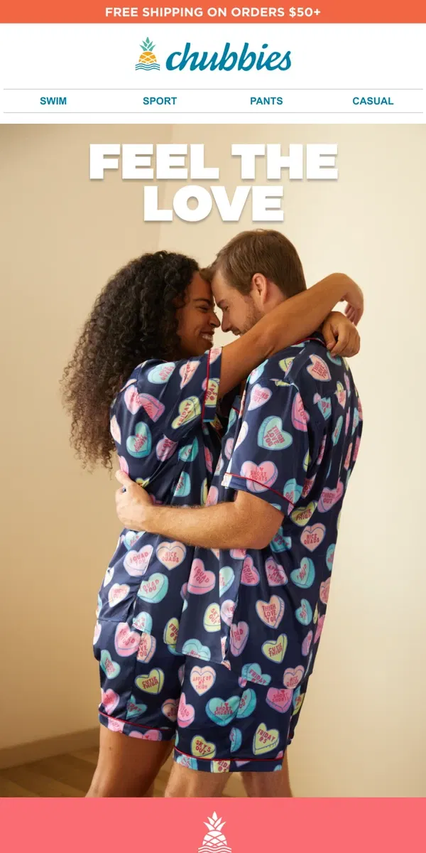 Email from Chubbies Shorts. Valentine's Day = matching satin pajamas