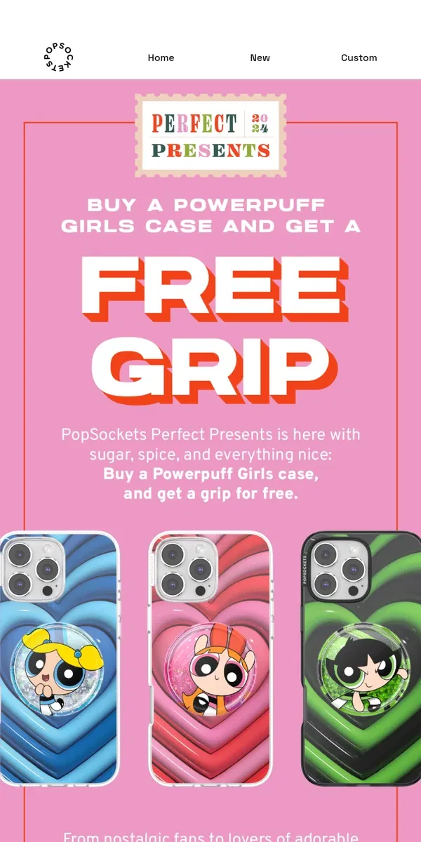 Email from PopSockets. Powerpuff Girls Combo 💥 Grips And Cases!