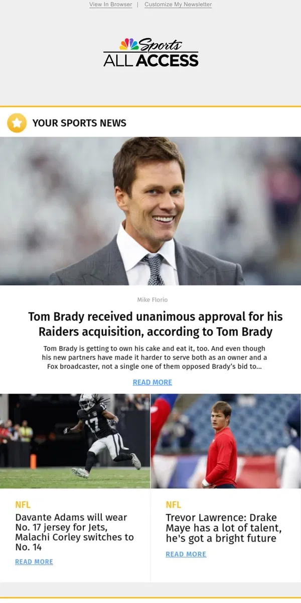 Email from NBC Sports. Tom Brady received unanimous approval for his Raiders acquisition