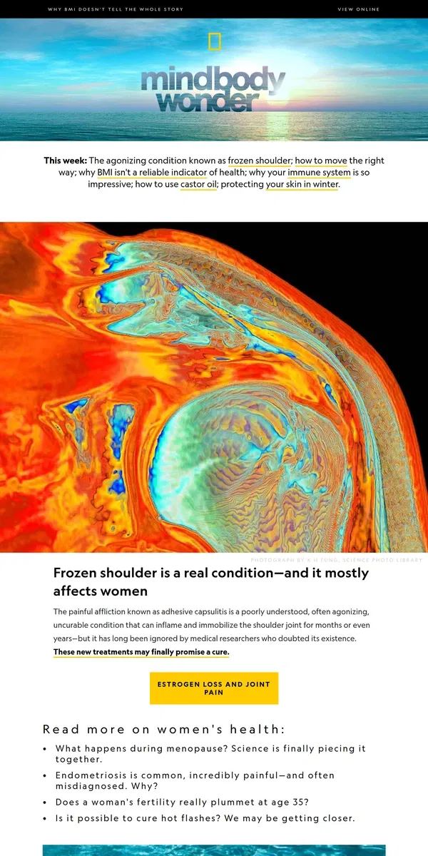 Email from National Geographic. What is frozen shoulder? If you're a woman, you're at risk