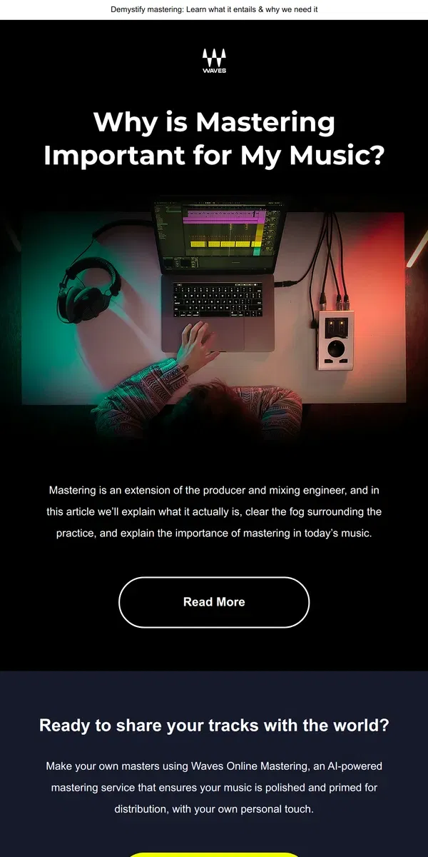 Email from Waves Audio. What is Mastering & Why is it Important?