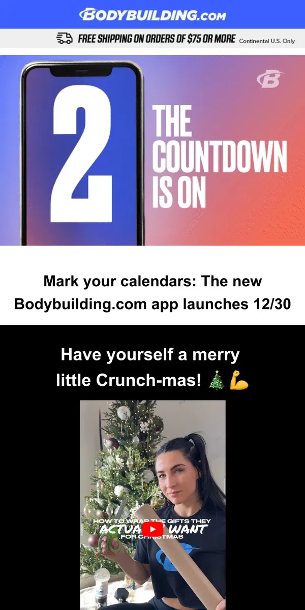 Email from Bodybuilding.com. It’s Beginning to Look a Lot Like Fitness 🏋️‍♀️🎄