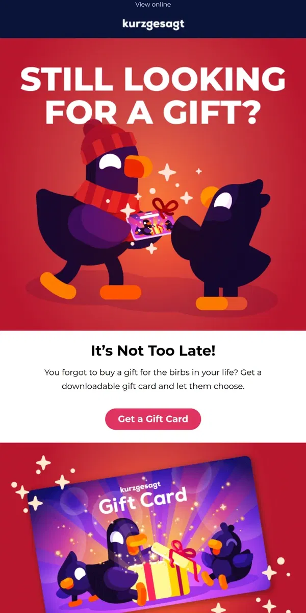 Email from Kurzgesagt. The Perfect Last Minute Gift 💝🦆