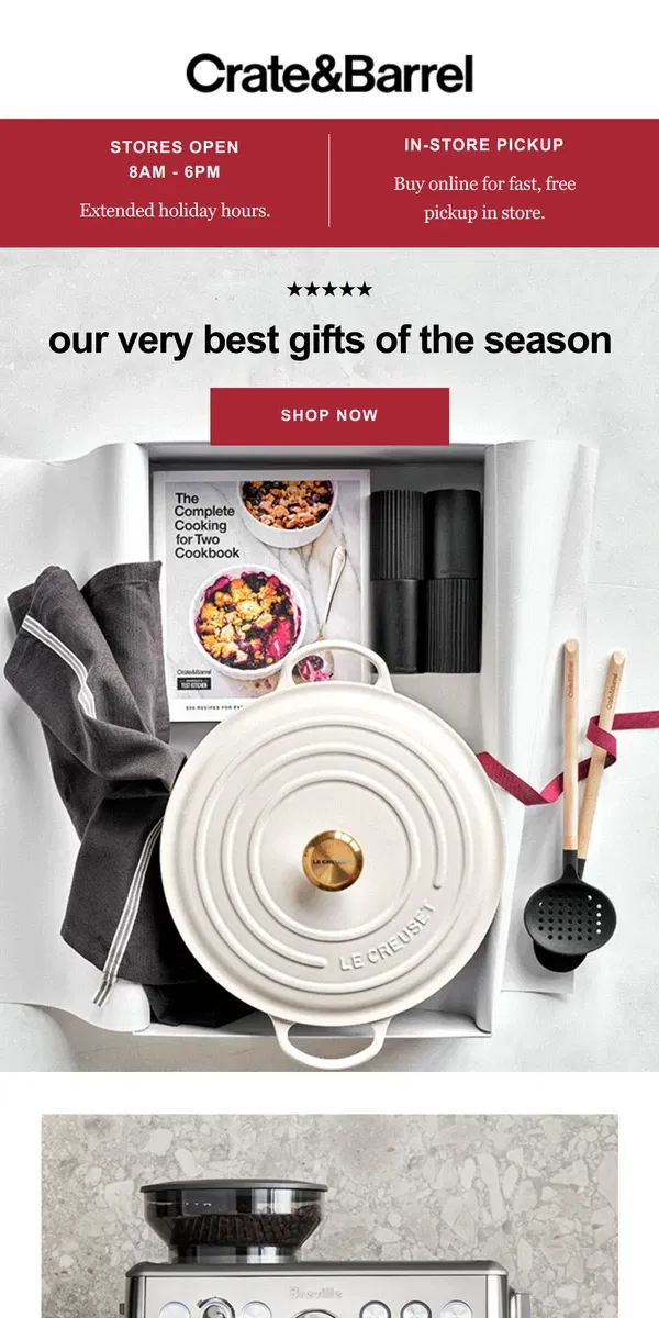 Email from Crate & Barrel. Looking for last-minute gifts? We've got 'em→