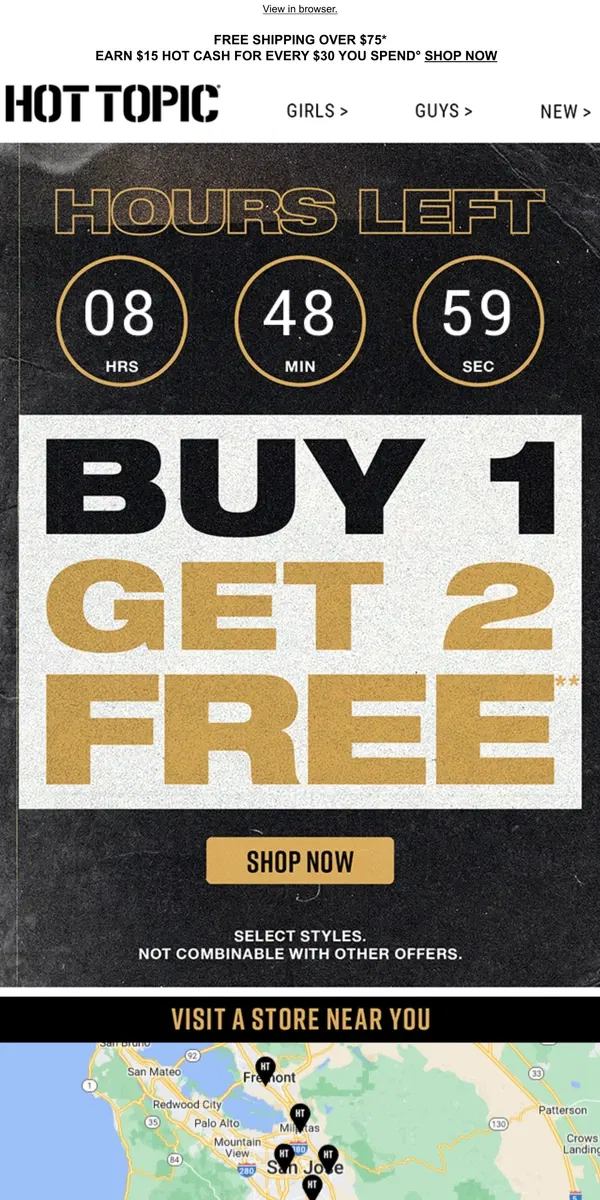 Email from Hot Topic. HOURS LEFT for BUY 1, GET 2 FREE 📣 Don't miss this huge deal 📣