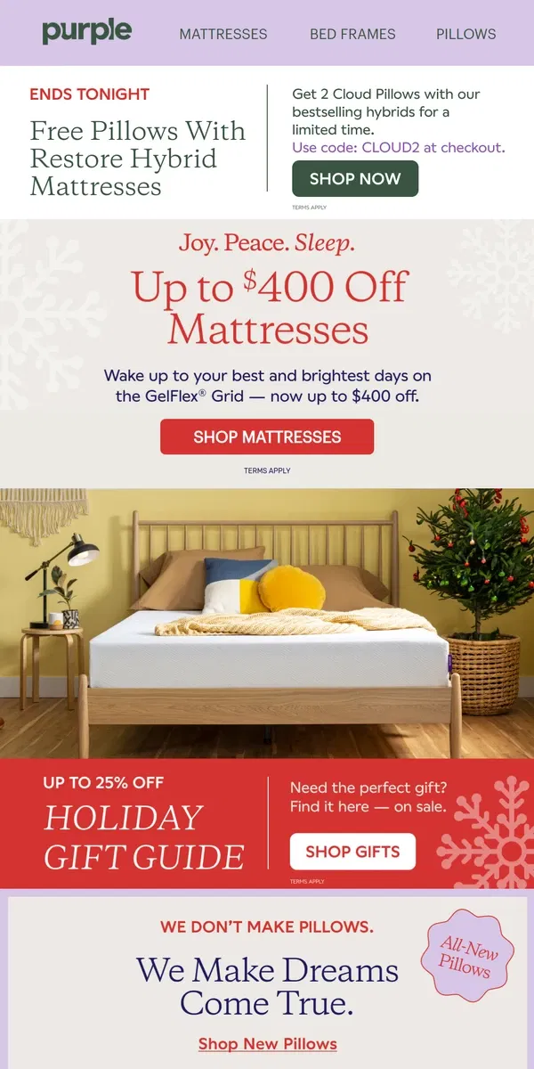 Email from Purple. Ends tonight - 2 free pillows with purchase