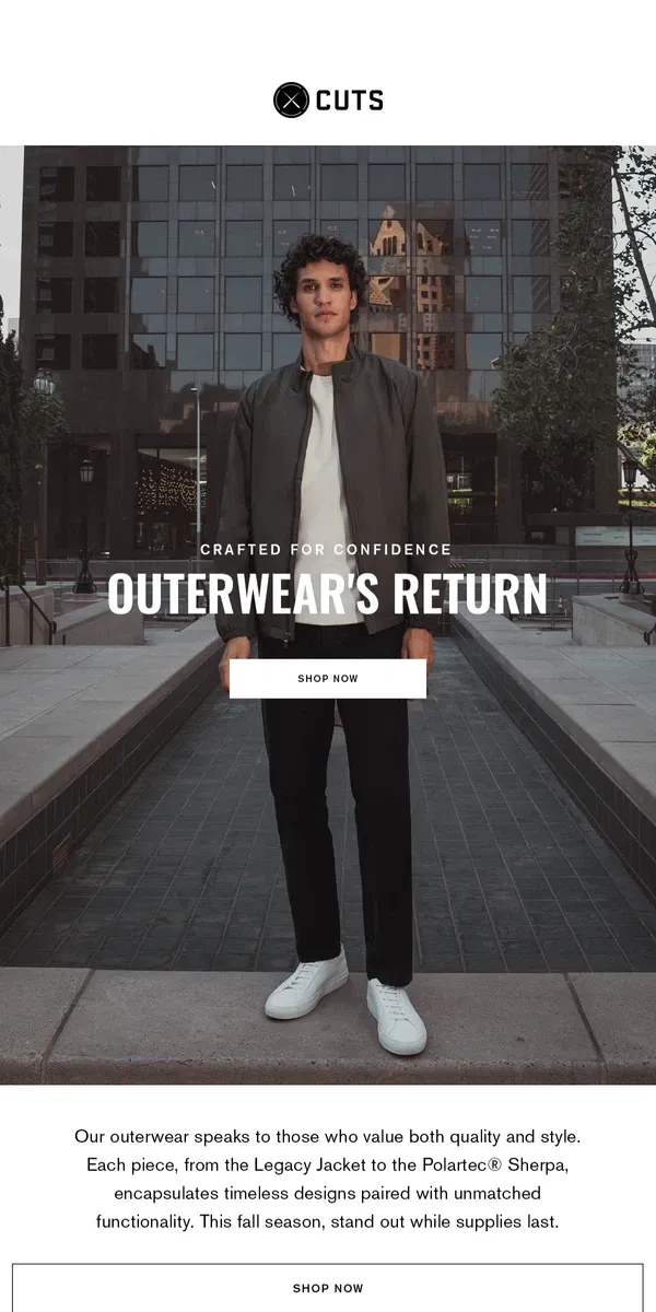 Email from Cuts. Outerwear Crafted for Confidence