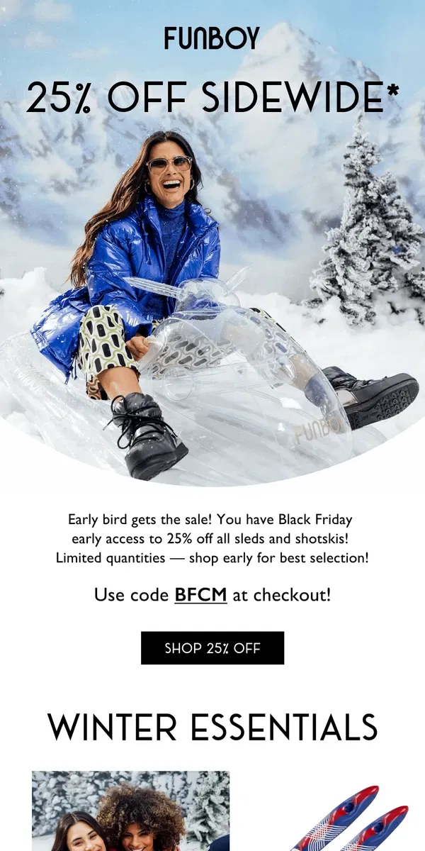 Email from FUNBOY. 25% off Sitewide--Black Friday is on!