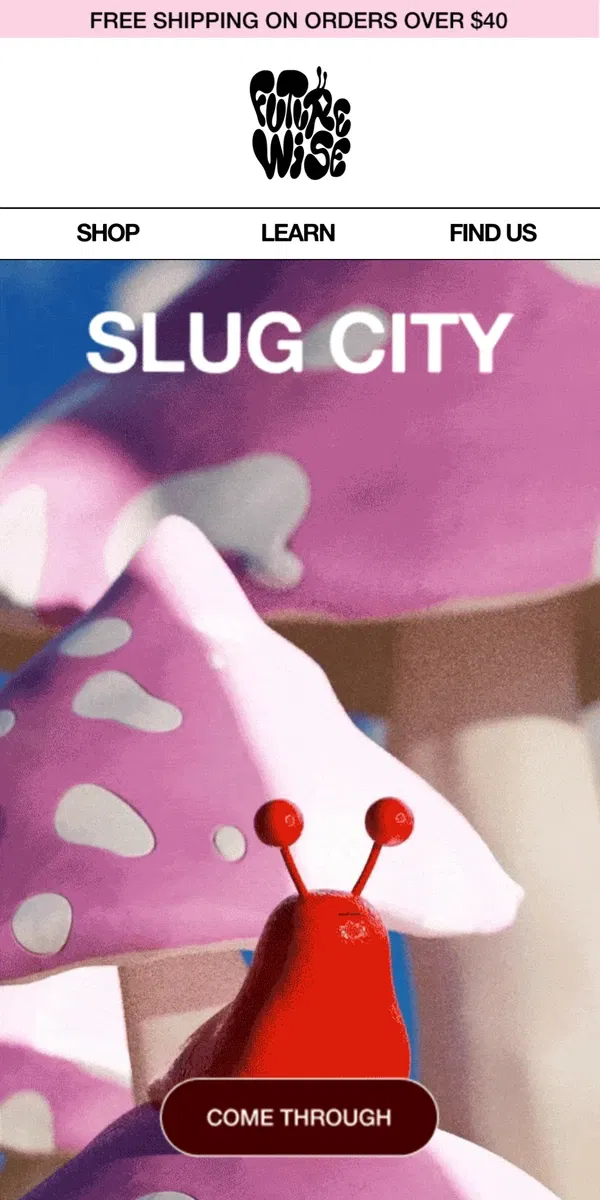 Email from Futurewise. SLUGS GONE WILD ｡˚⋆❀ 🐚 ˖°｡