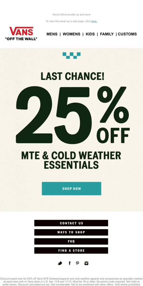 Email from Vans. ENDS TODAY: 25% Off MTE Shoes and Clothing!