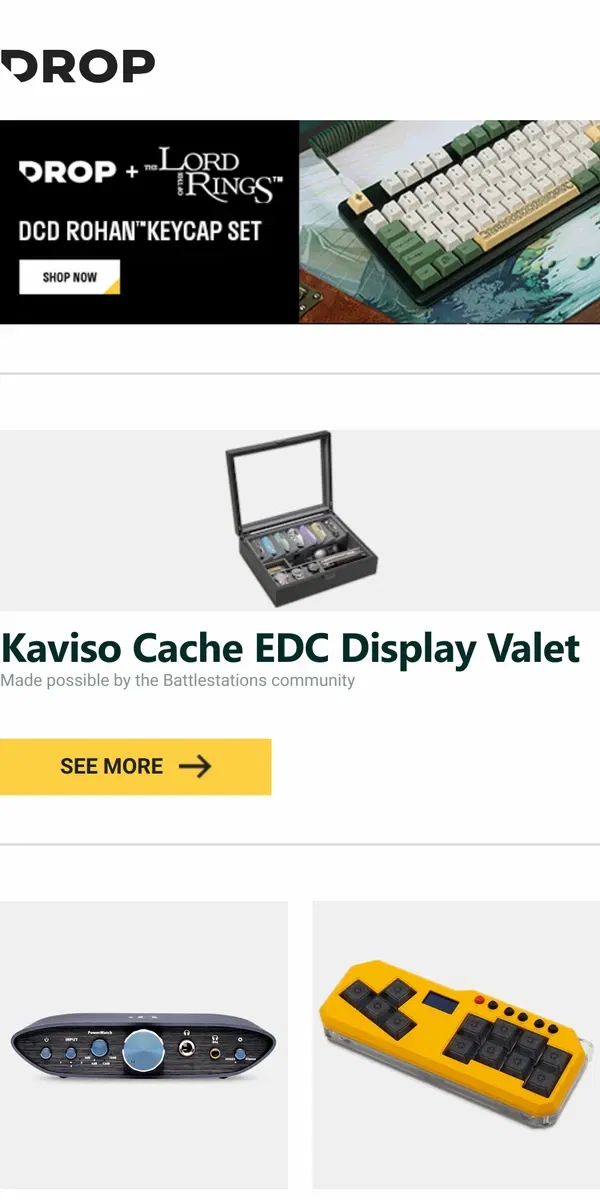 Email from Drop. Kaviso Cache EDC Display Valet, iFi audio ZEN CAN Signature 6XX Amp, Megalodon Hitbox Console Controller and more...