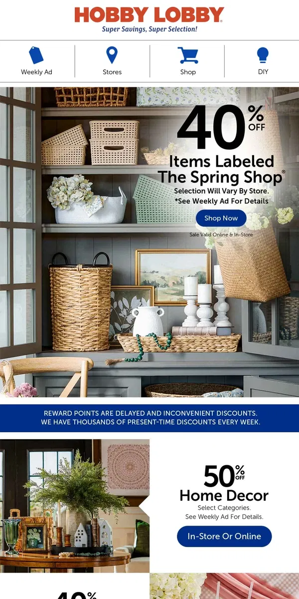 Email from Hobby Lobby. Time To Organize! 40% Off The Spring Shop®