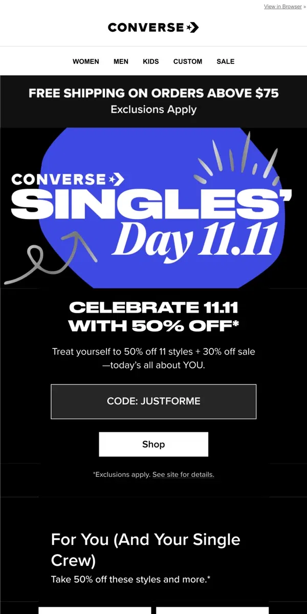 Email from Converse. Happy Single’s Day ✨ 50% off to celebrate YOU