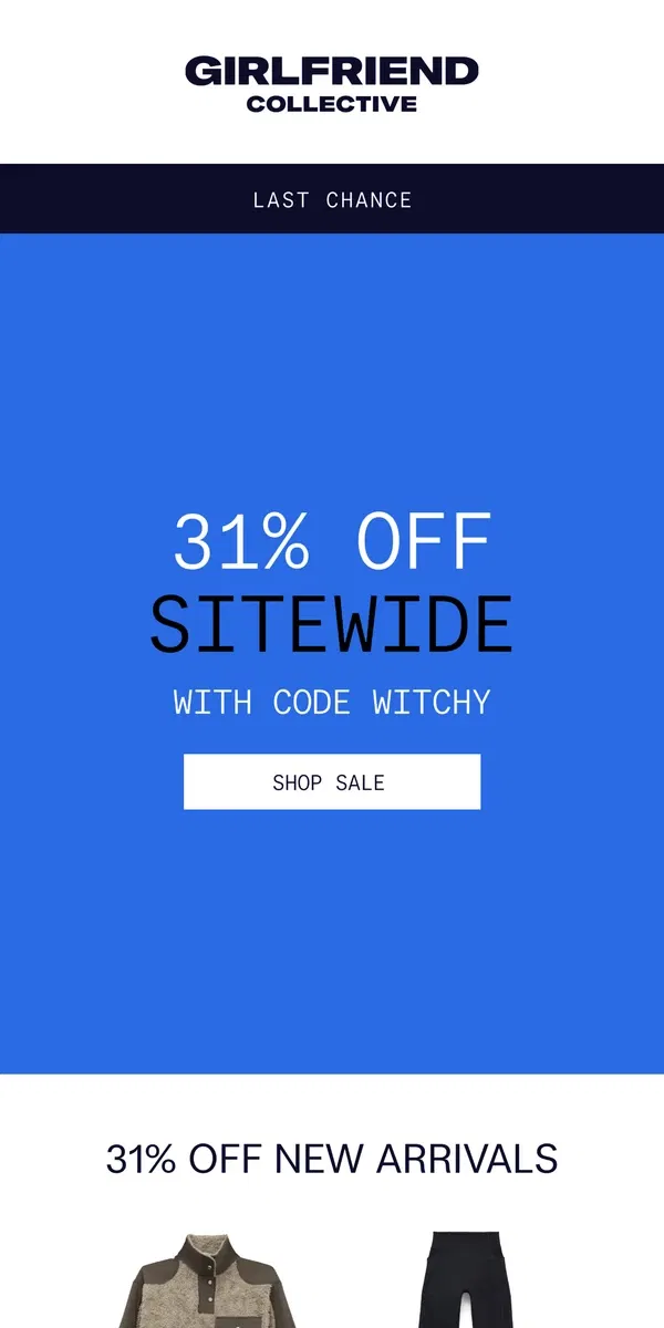 Email from Girlfriend Collective. ONE MORE DAY: 31% OFF SITEWIDE