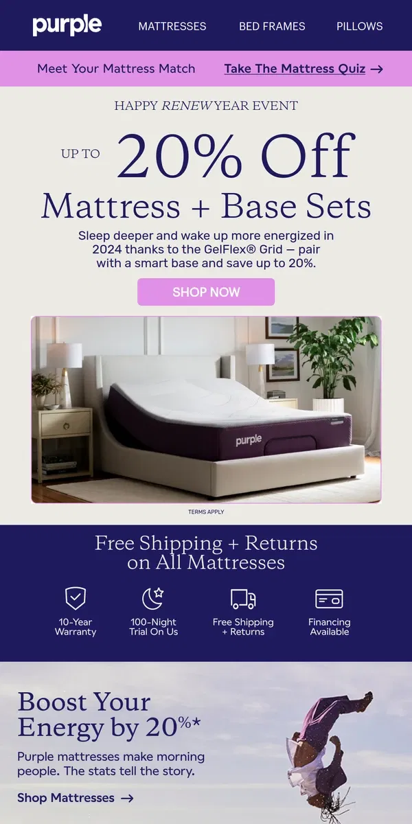 Email from Purple. Happy Renew Year! Up to 20% Off Mattress + Base