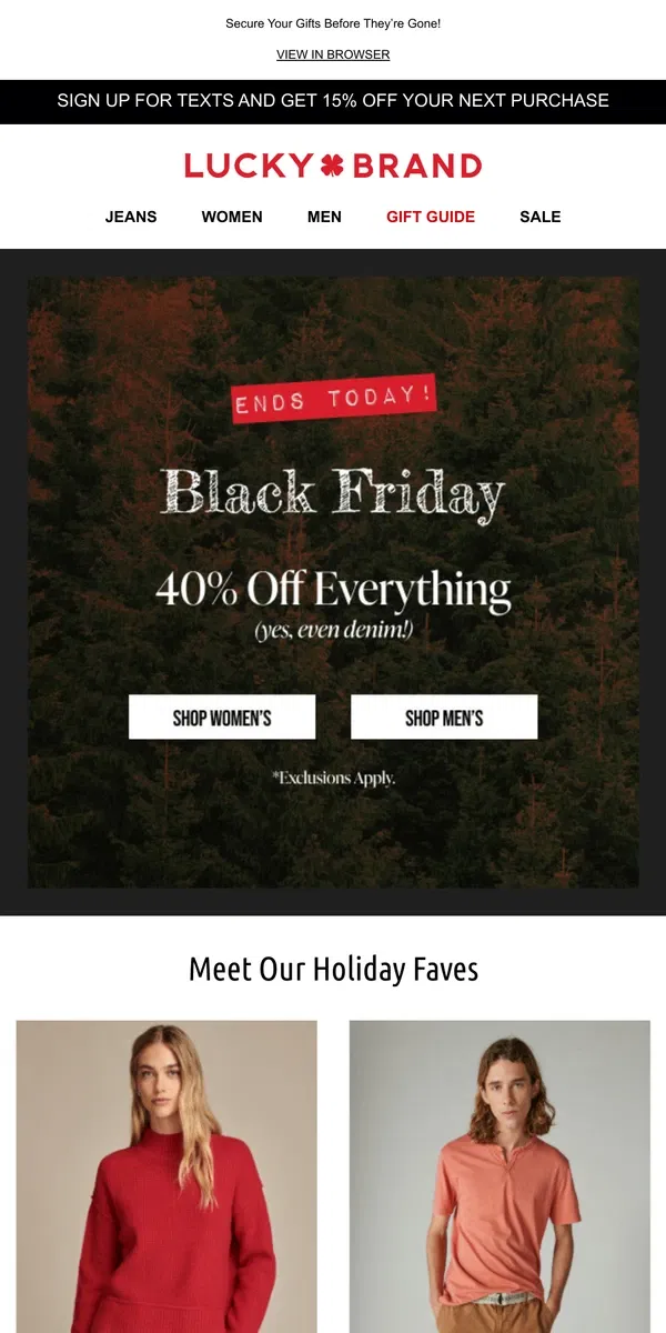 Email from Lucky Brand. 🚨 Black Friday Ends SOON! Shop 40% Off EVERYTHING