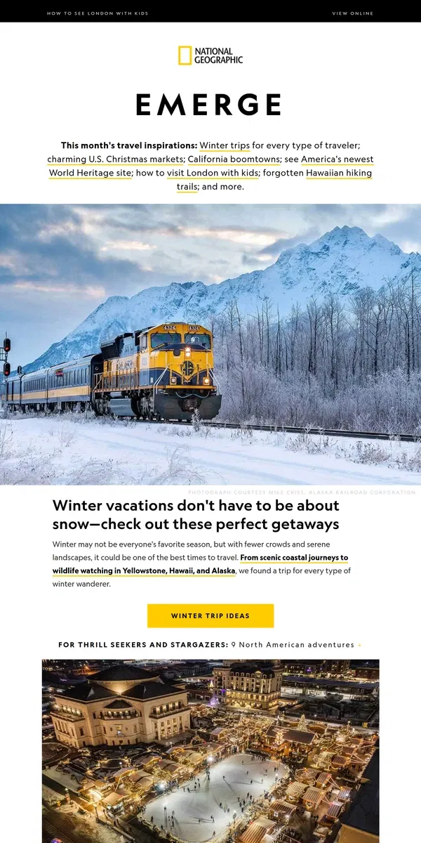 Email from National Geographic. The best winter escapes, California boomtowns, Ohio's new UNESCO site