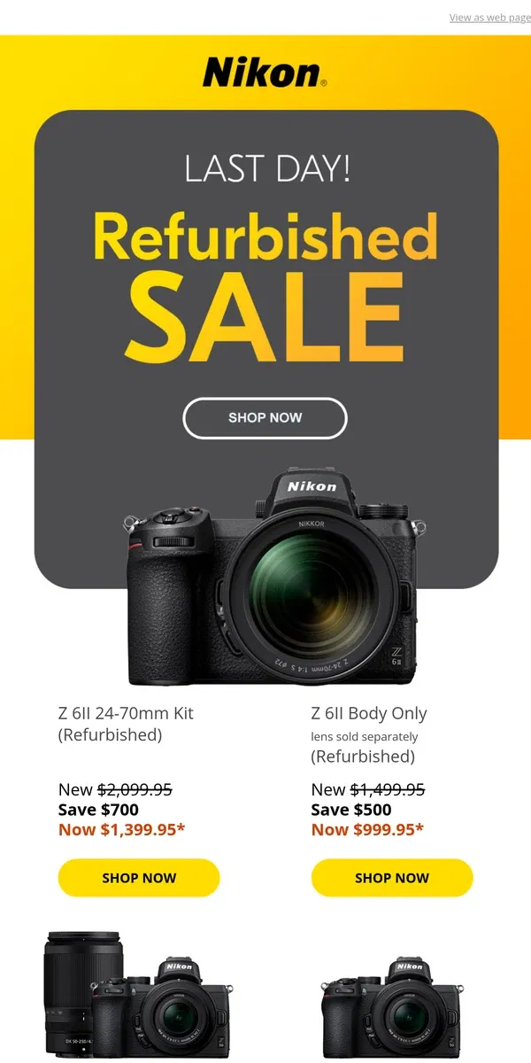 Email from Nikon. Last Chance! Refurbished Sale Ends TODAY