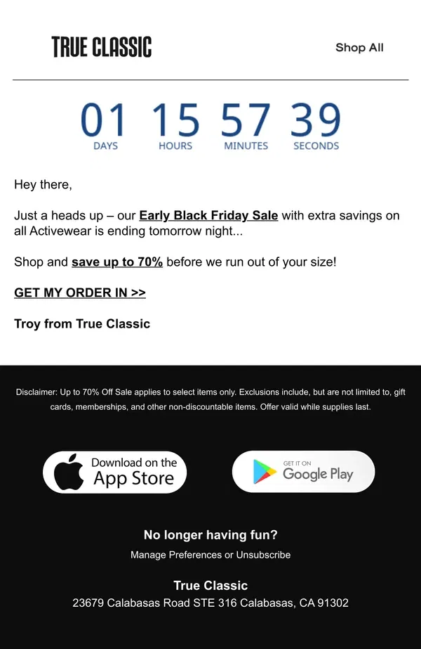 Email from True Classic. Just Over 24 Hours Left...