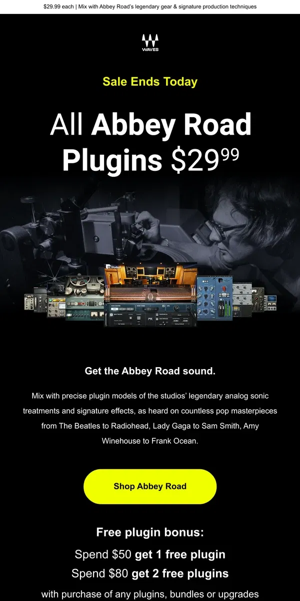 Email from Waves Audio. Ends Today 🎙 Abbey Road Flash Sale