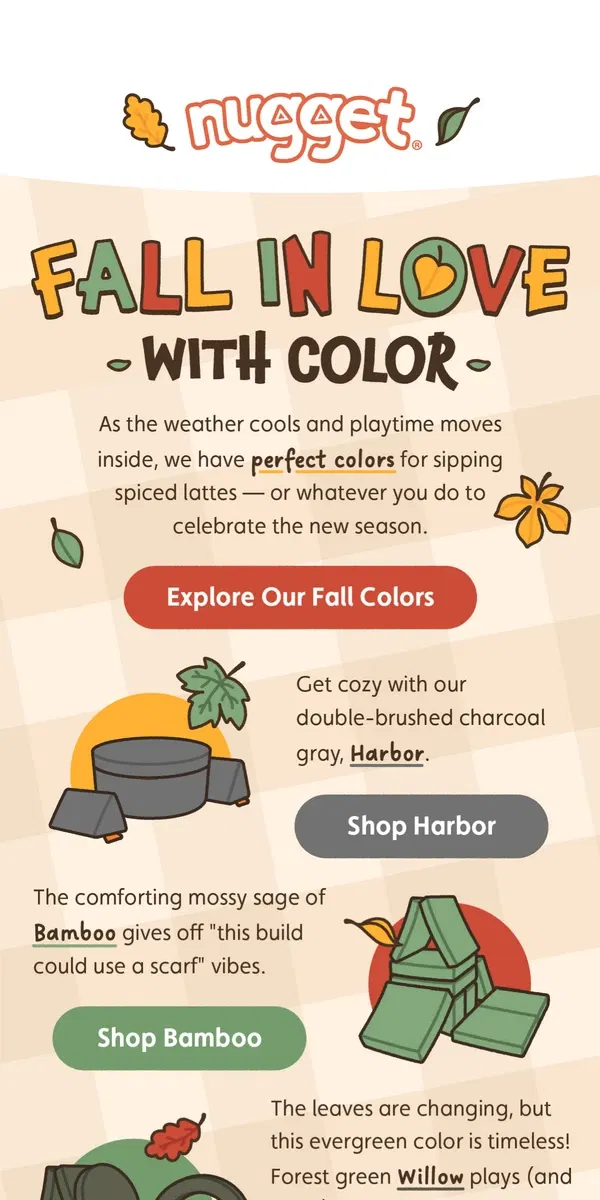 Email from Nugget. Bring fall colors inside...