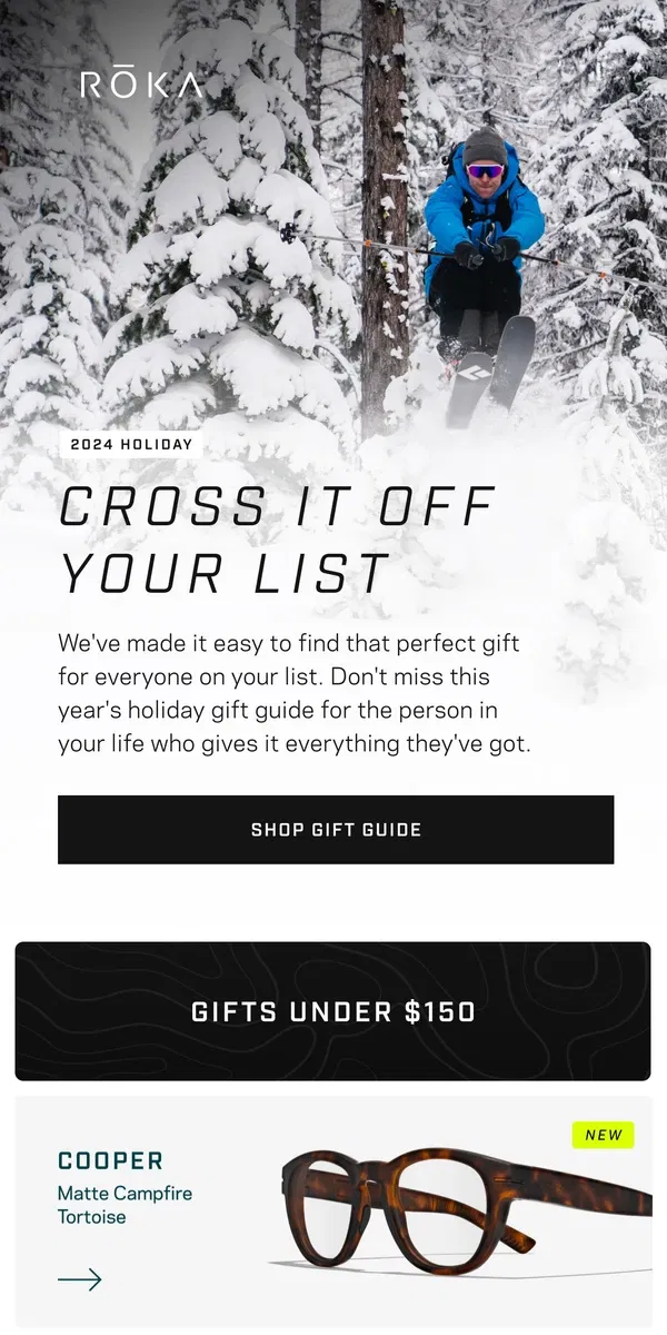 Email from ROKA. Need help gifting? Our Gift Guide has you covered!