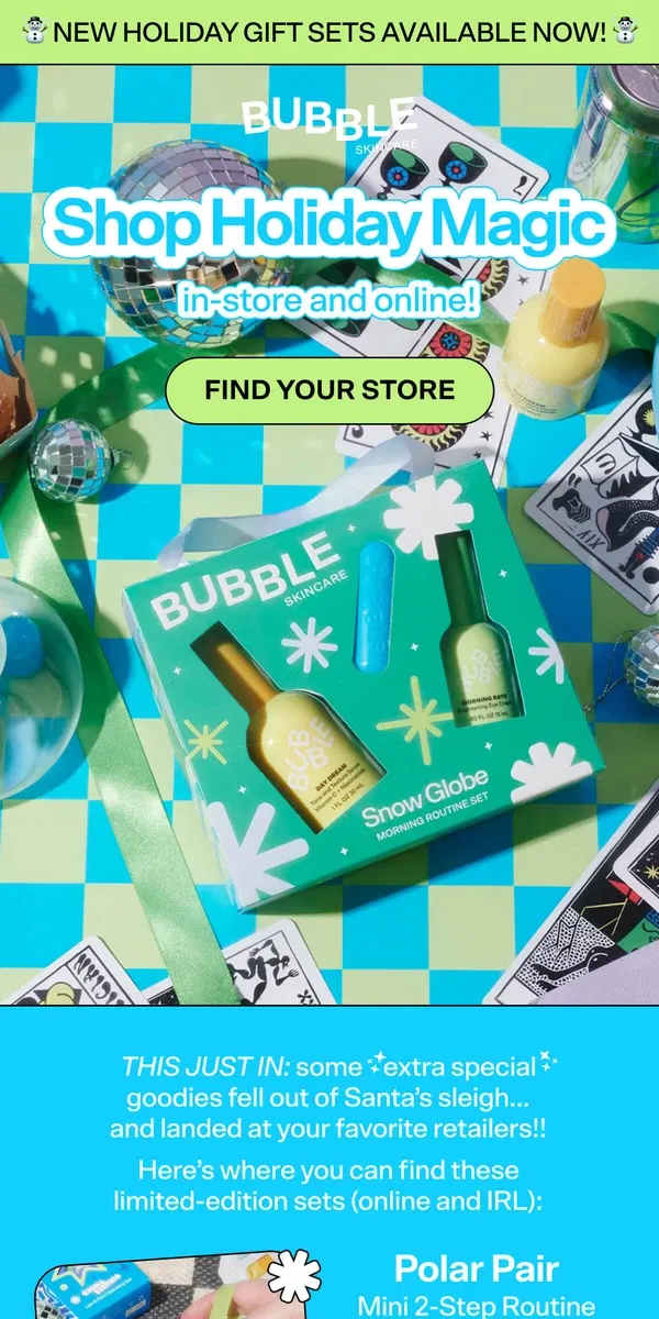 Email from Bubble Skincare. ALL-NEW SETS…