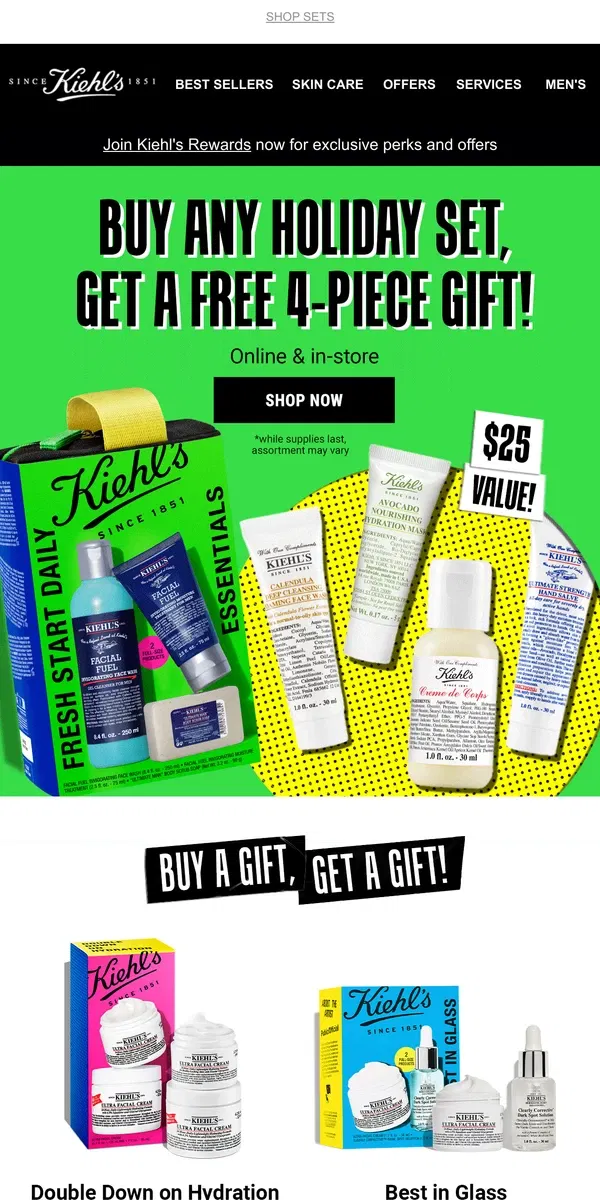 Email from Kiehl's. Last Call For FREE 4-Piece GIFT!