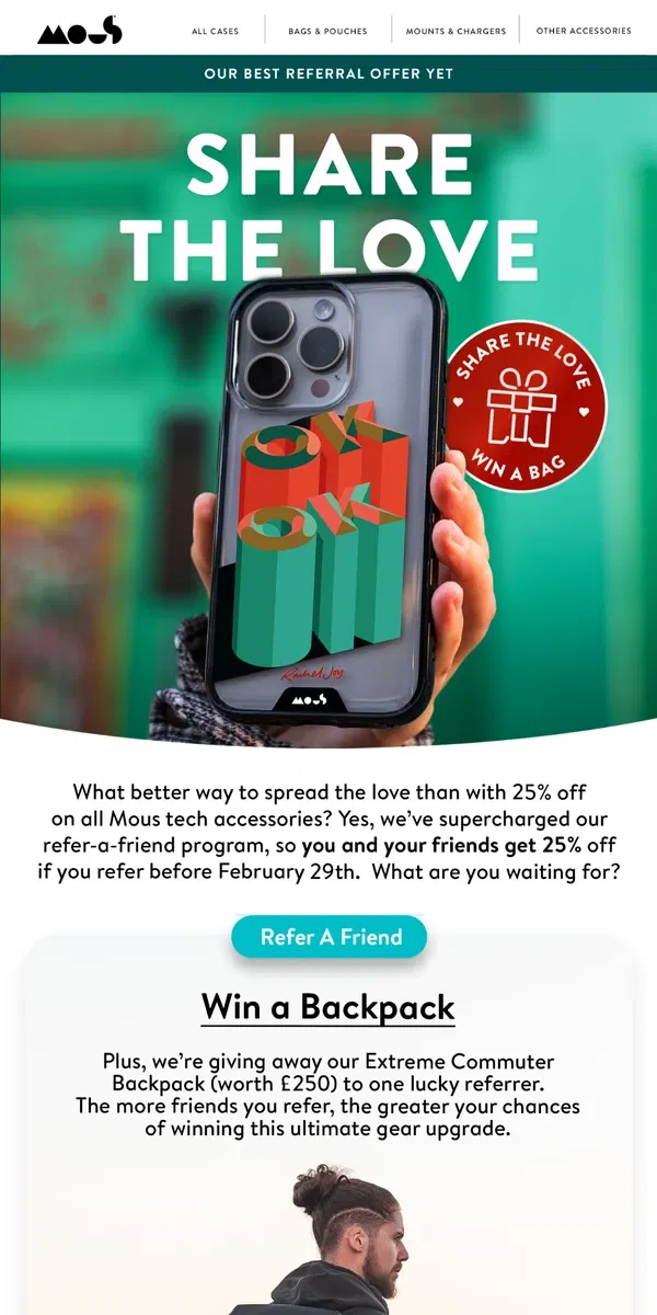 Email from Mous. 25% off in our biggest referral offer yet!