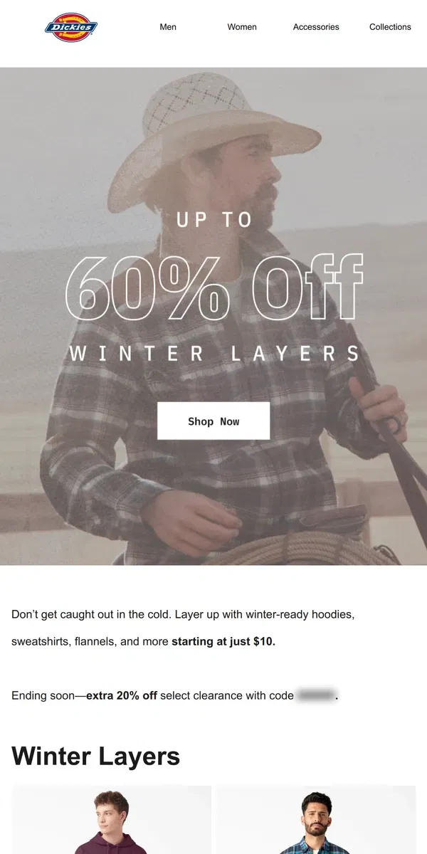 Email from Dickies. Winter-ready Styles Starting at $10