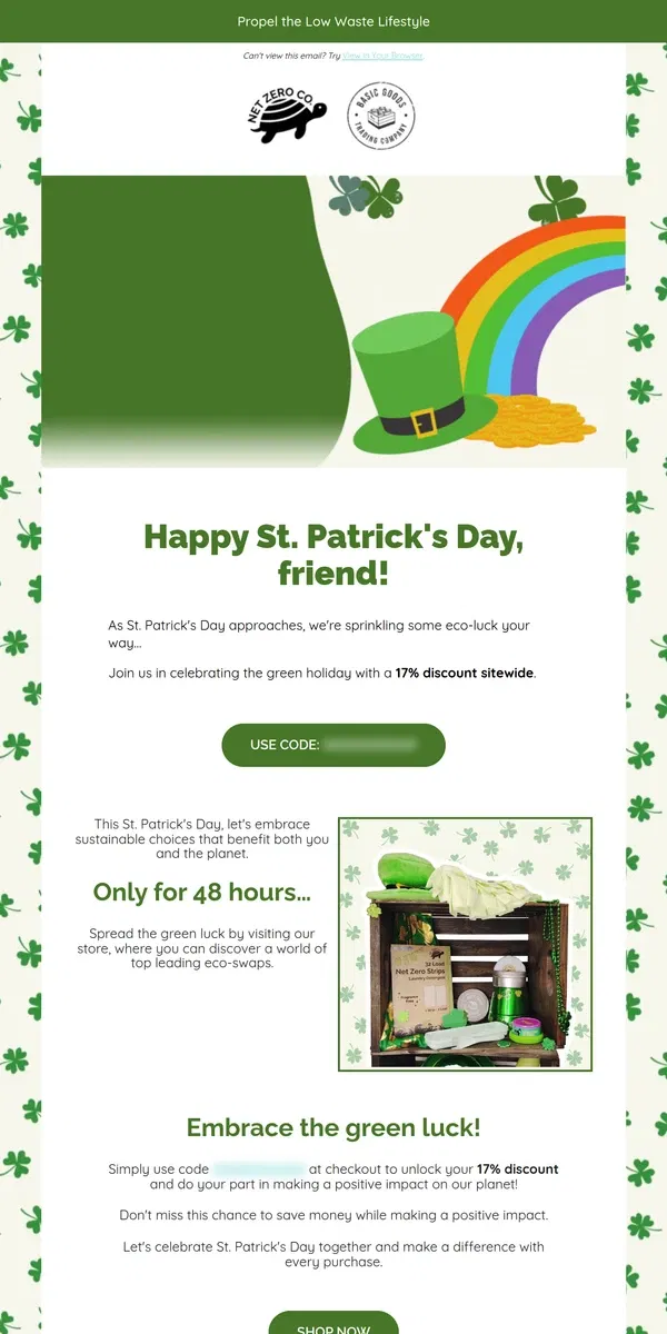 Email from Net Zero Co.. 🍀 Happy St. Patrick’s Day - Get 17% Off! 🍀