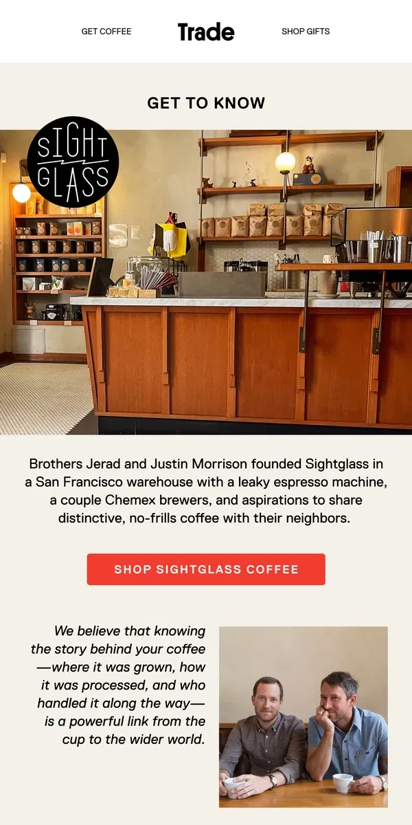 Email from Trade Coffee. JUST IN: Sightglass’ New Blends 🥳