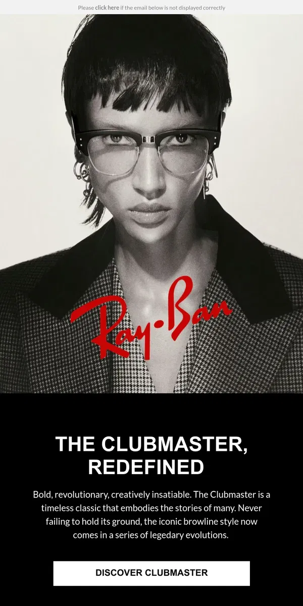 Email from Ray-Ban. Own Your Story: Find Your Clubmaster