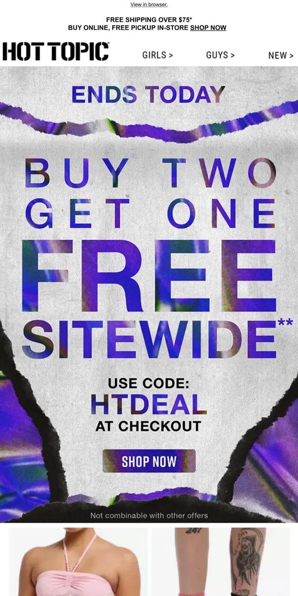 Email from Hot Topic. 🗣️ LAST CALL: Buy 2, Get 1 FREE ends today 🗣️