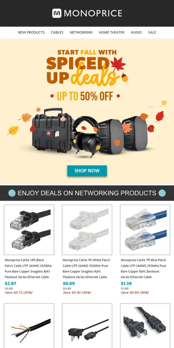 Email from Monoprice. NEW Networking Deals + Up to 50% OFF Spiced Up Deals