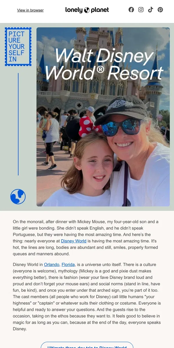 Email from Lonely Planet. Travel diary: We went to Walt Disney World® Resort