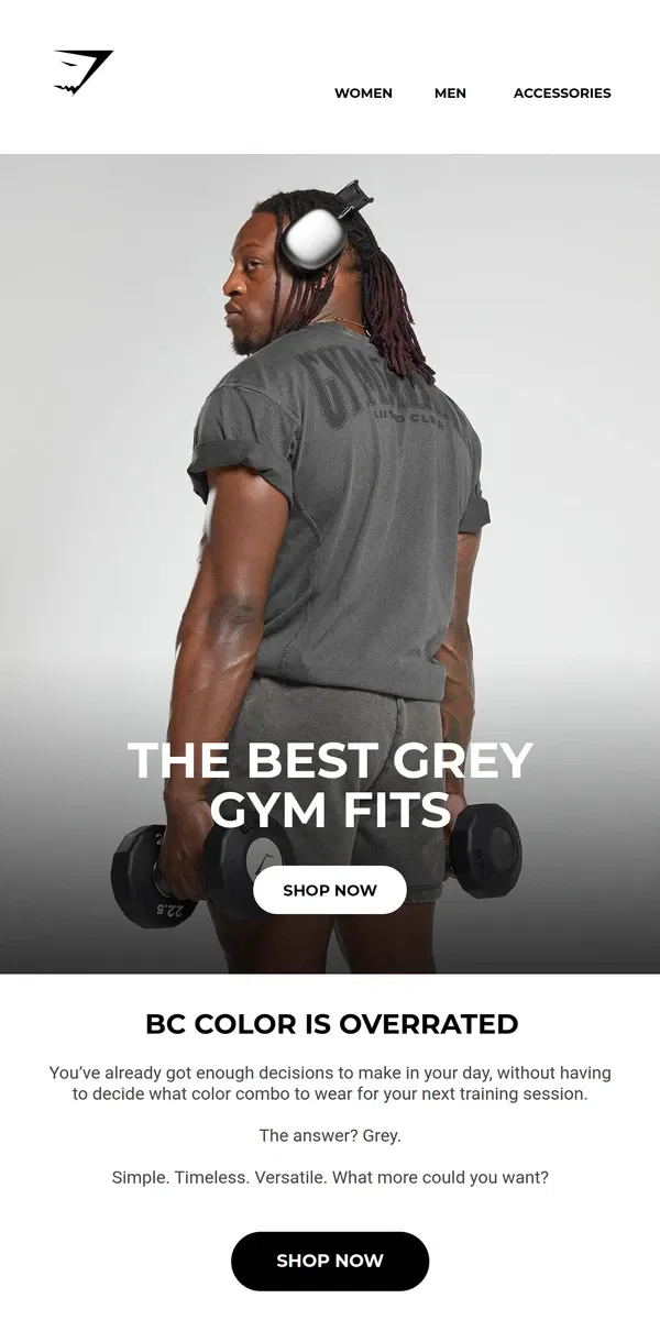 Email from Gymshark. Grey gym fit 🤝 1 less decision to make