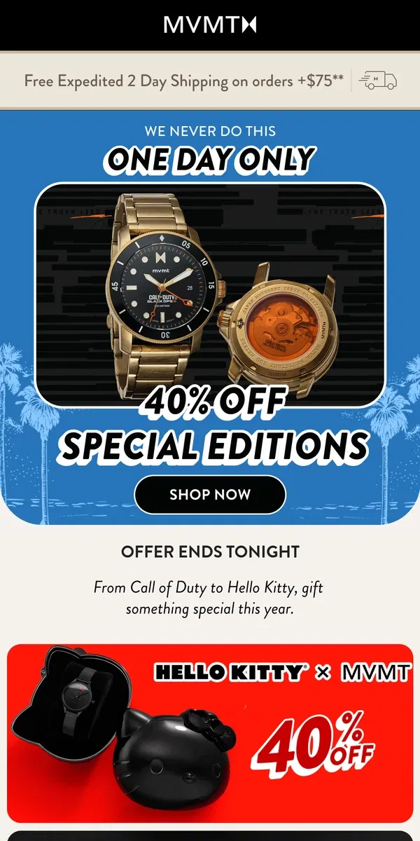 Email from MVMT. ONE DAY ONLY! 40% off Special Editions