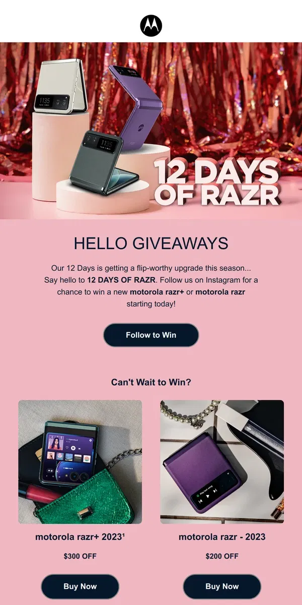 Email from Motorola. Hello Giveaways 🎁