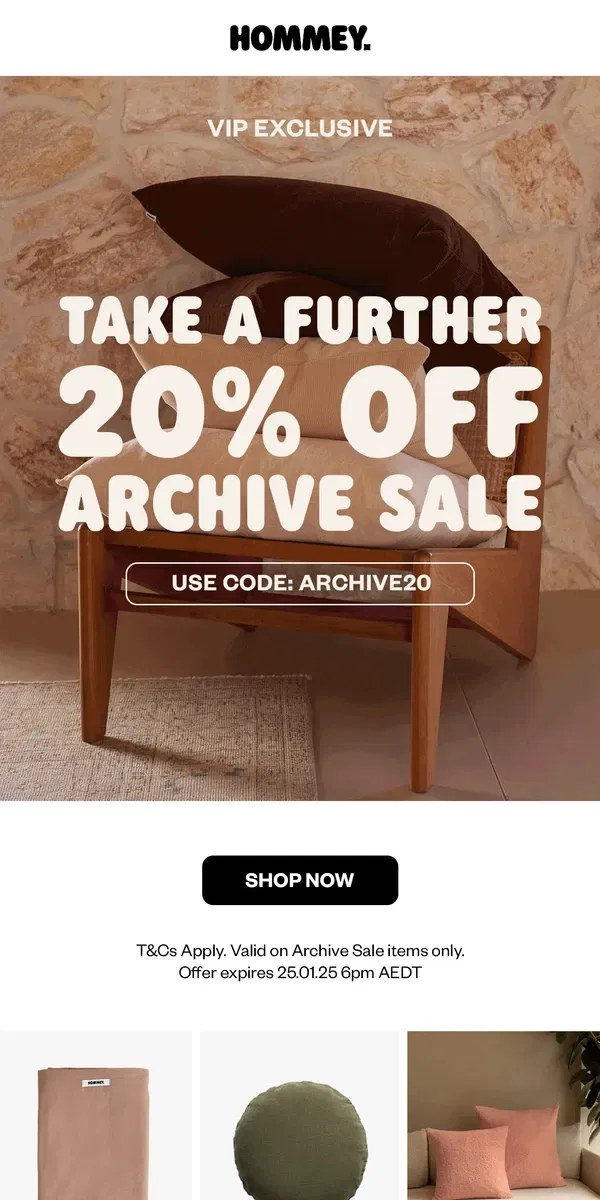 Email from Hommey. Take a Further 20% Off Archive Sale ☁️