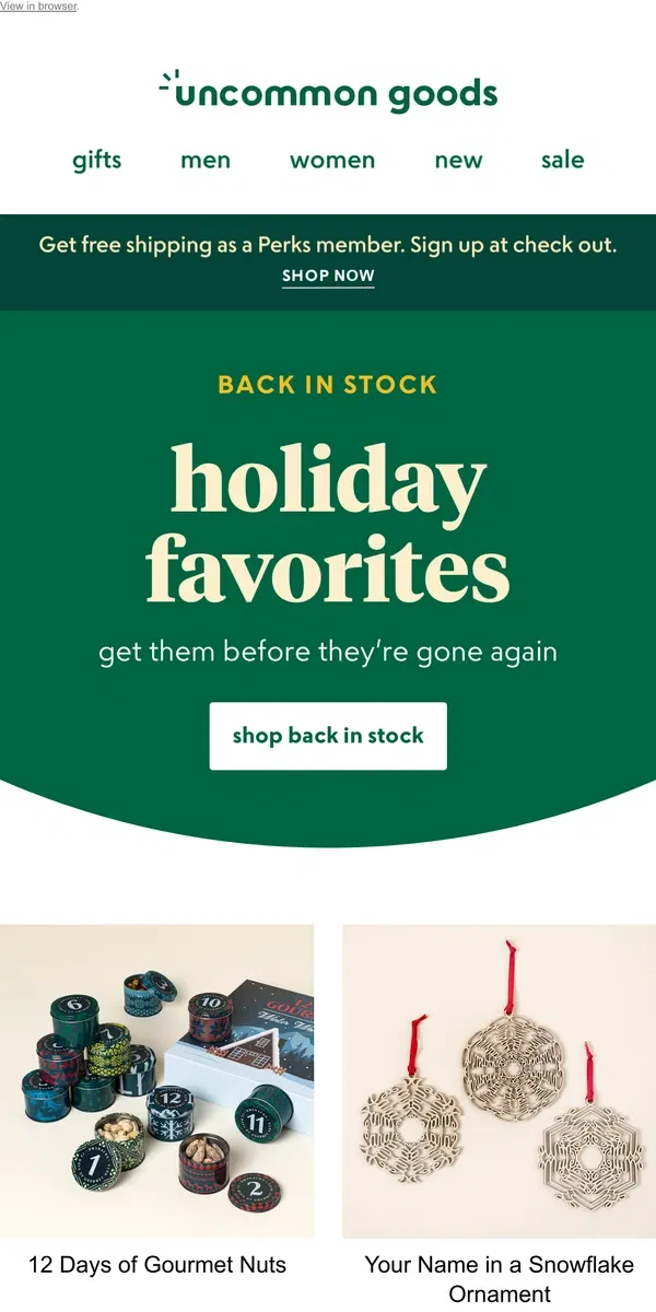 Email from Uncommon Goods. Back in stock: holiday favorites