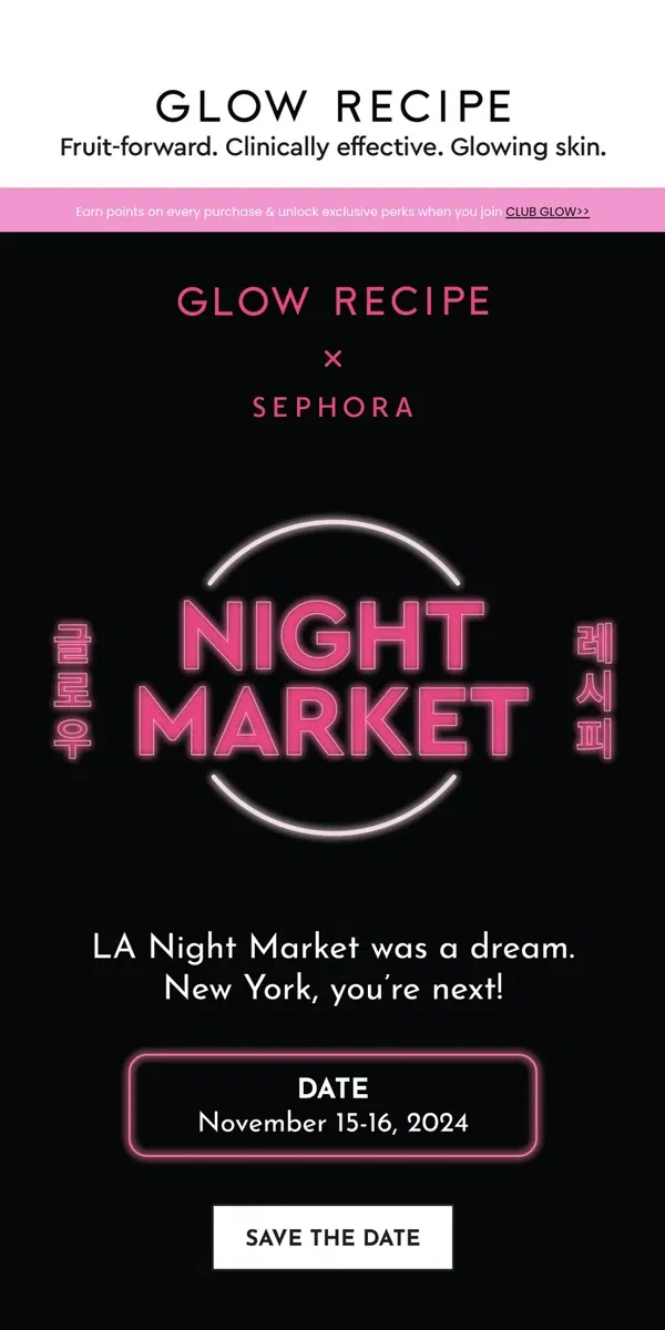 Email from Glow Recipe. Night Market Part ✌️