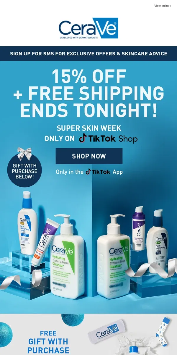 Email from CeraVe. 15% OFF + FREE SHIPPING ENDS TONIGHT!