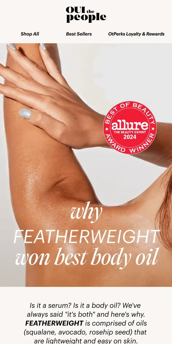 Email from OUI the People. Hydrating Body Gloss Wins allure Best Body Oil 🧡