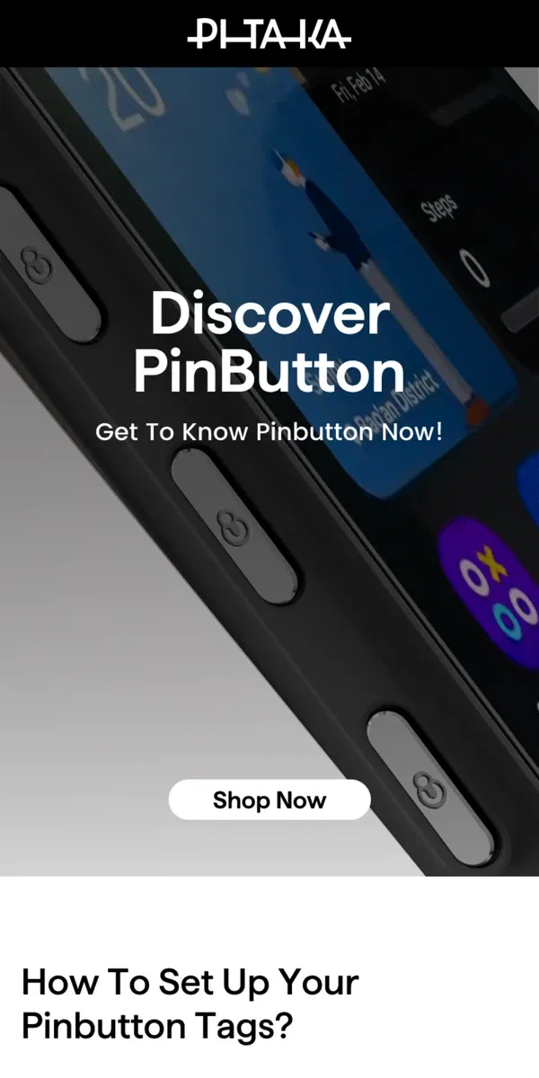 Email from PITAKA. Boost Your Samsung's Efficiency with PinButton Case⚡