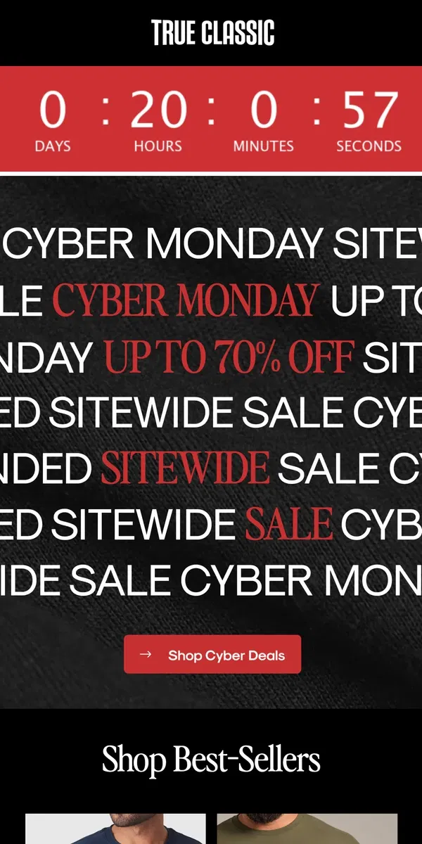 Email from True Classic. NEW Cyber Monday Deals Are Live