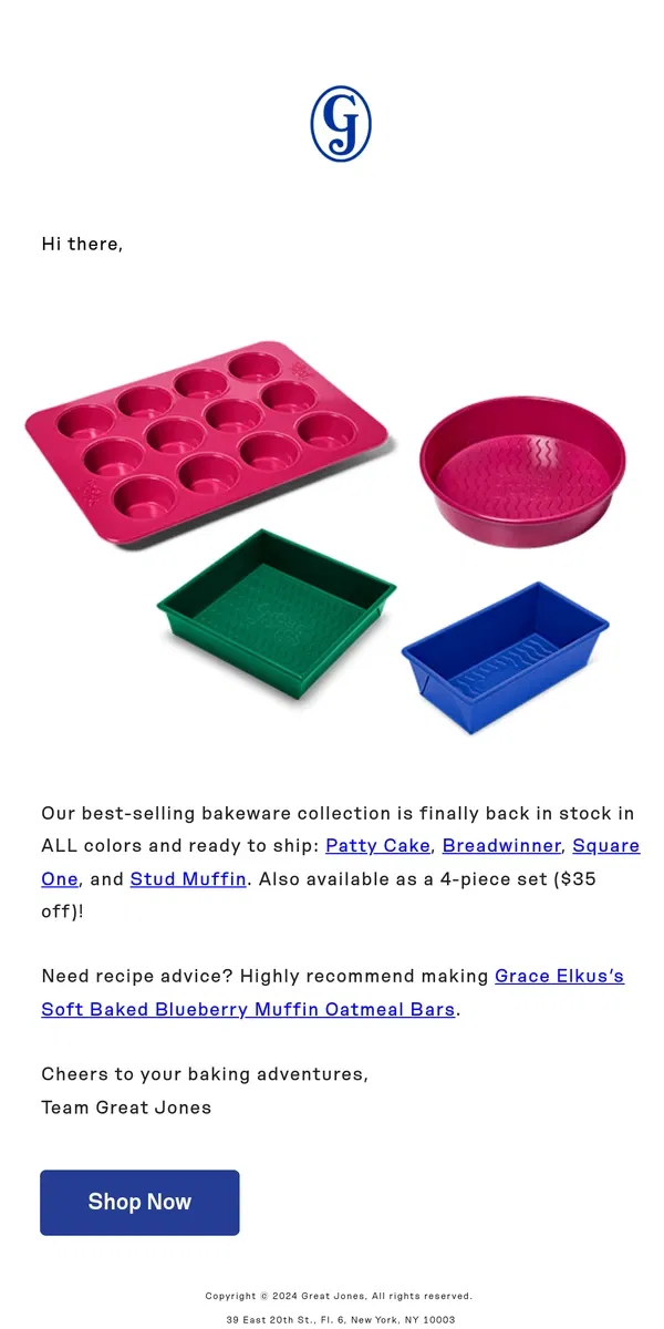 Email from Great Jones. Back in stock: ALL bakeware!