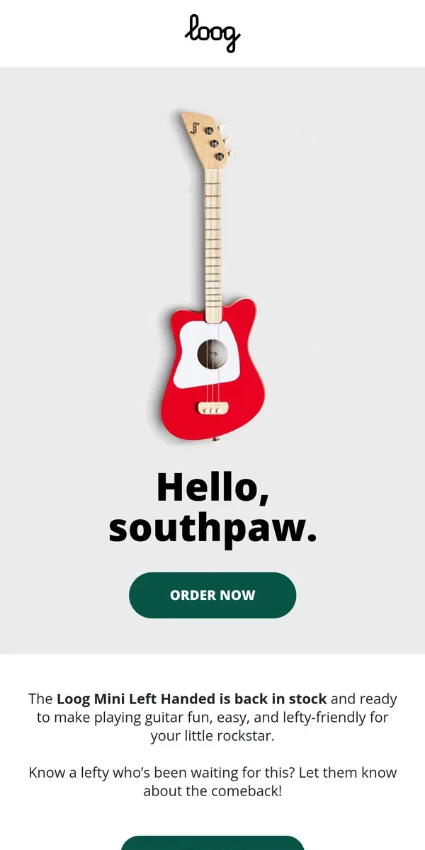 Email from Loog Guitars. Calling all lefties 📢