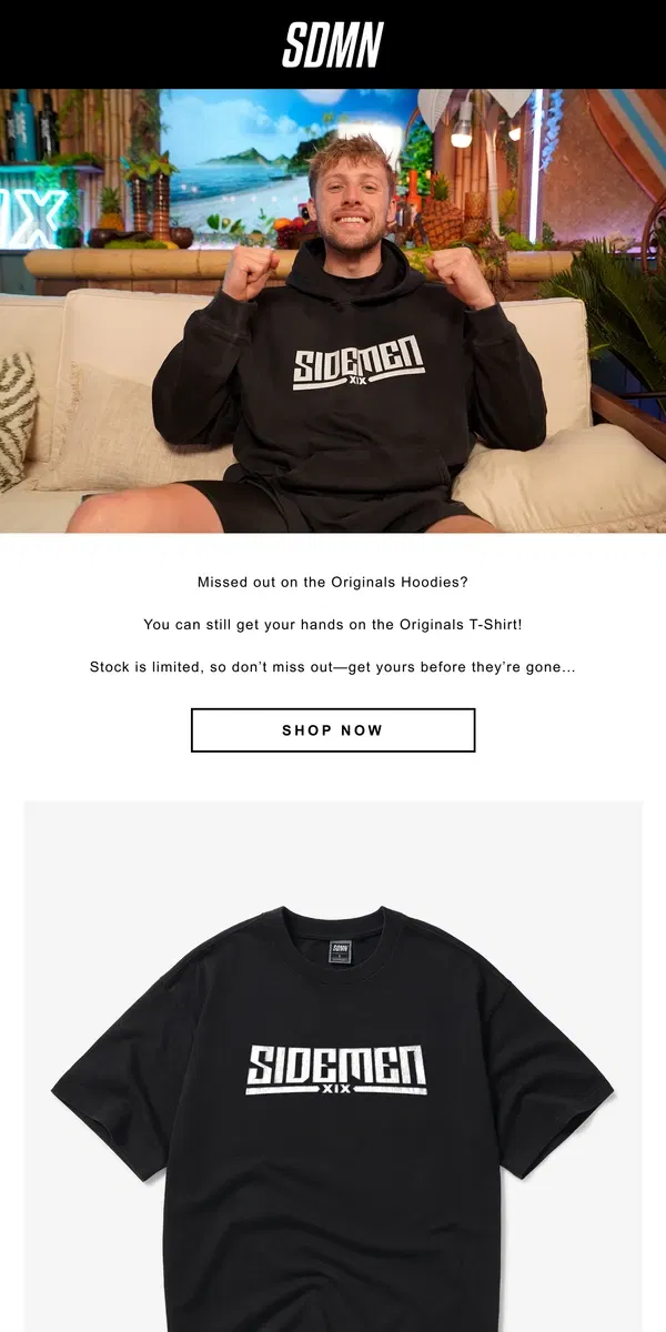 Email from Sidemen Clothing. Originals T-Shirt are still in stock