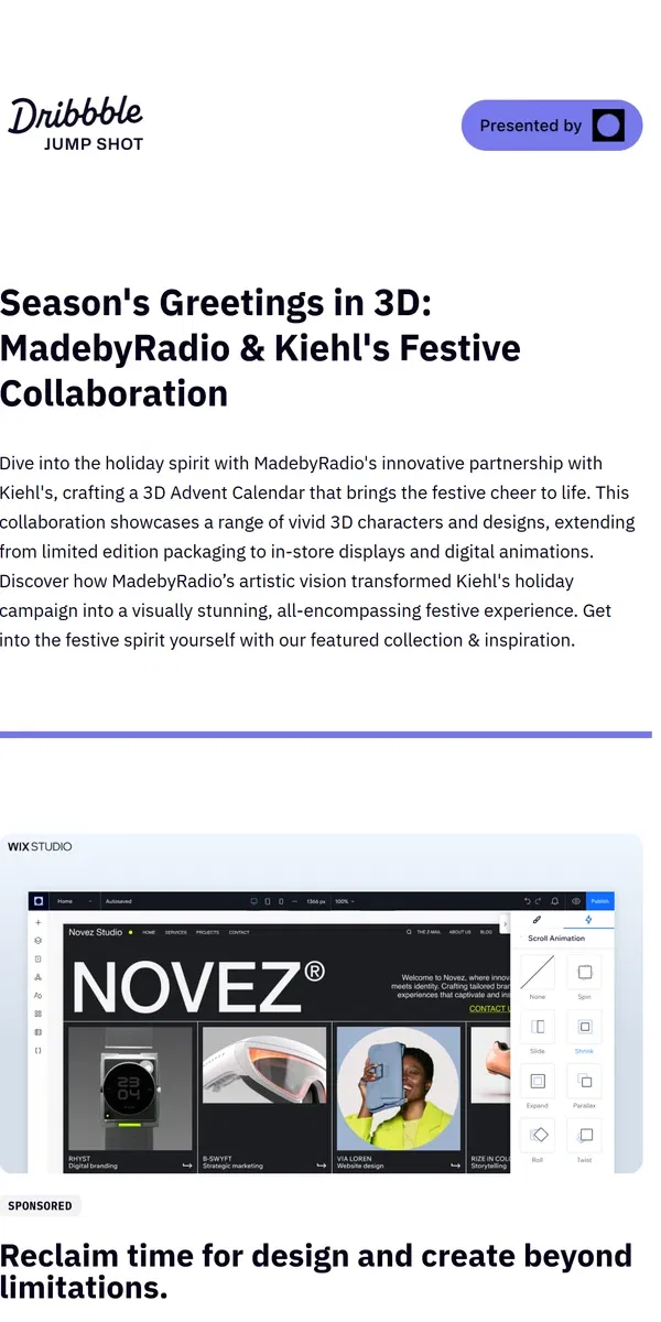 Email from Dribbble. ✨ Step into a 3D Winter Wonderland with MadebyRadio and Kiehl's